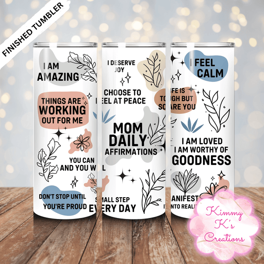 Tumbler | Mom Daily Affirmations